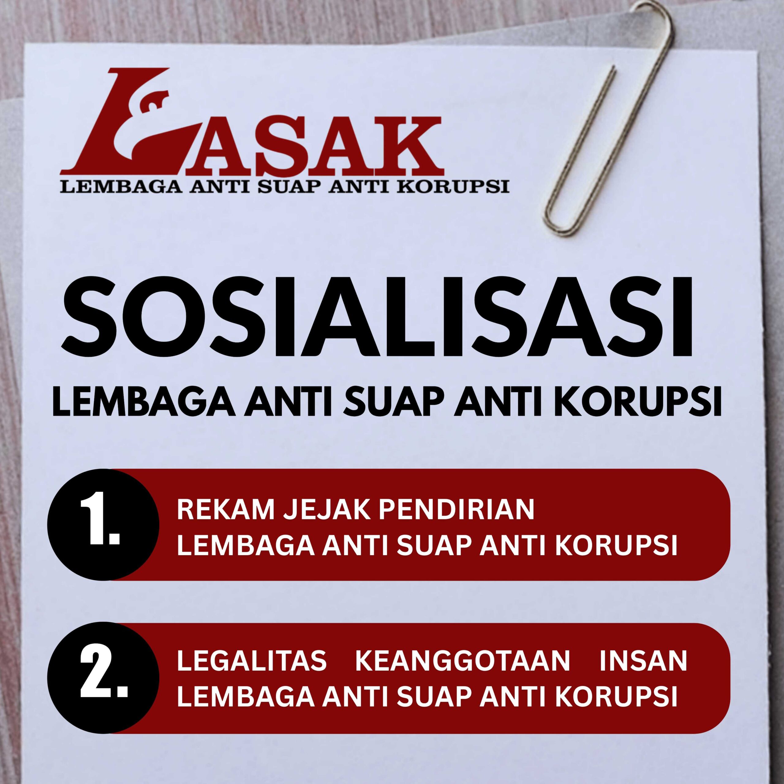 Sosialisasi Lisensi Entitas Lembaga Anti Suap Anti Korupsi